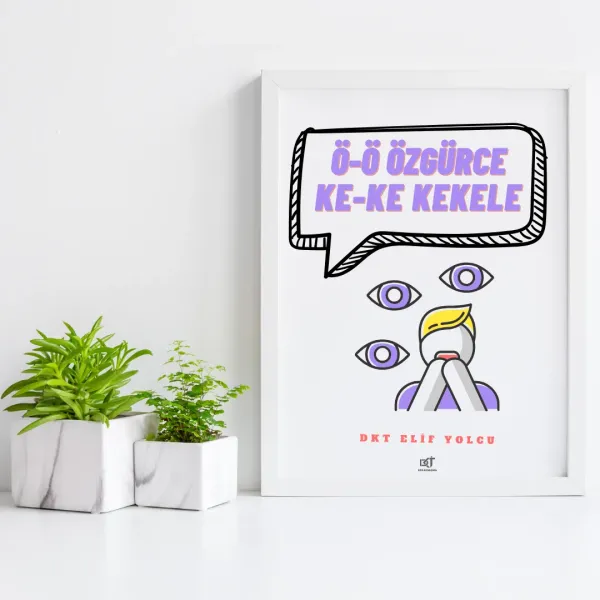 DKT NO 6: Ö-Ö ÖZGÜRCE KE-KE KEKELE TABLOSU