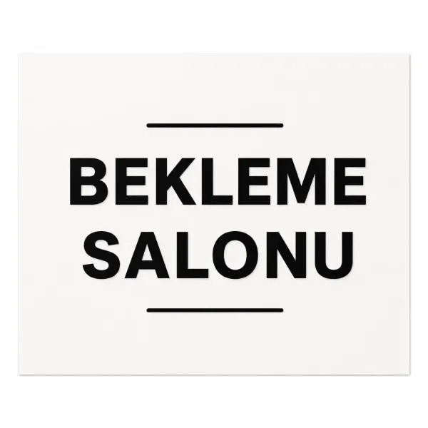 Bekleme Salonu/Odası Kapı Tabelası